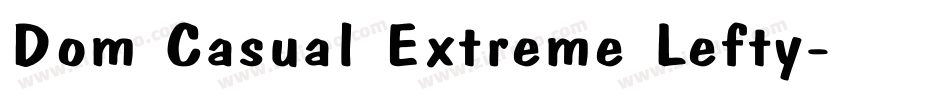 Dom Casual Extreme Lefty字体转换